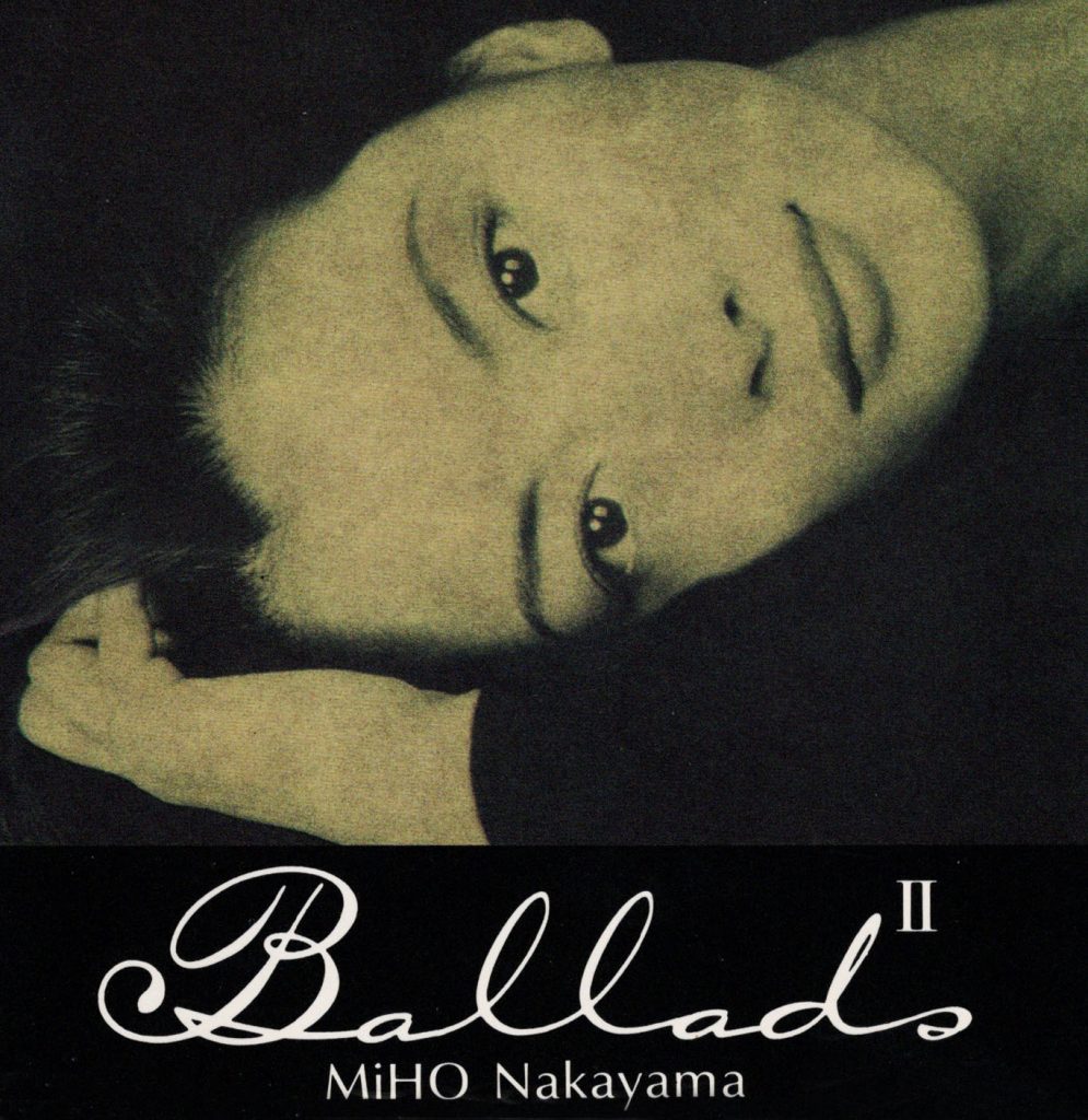 Ballads II / 中山美穂